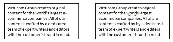 Two examples of text, with an edited version on the left and a version with numerous errors on the right. Two examples of text, with an edited version on the left and a version with numerous errors on the right.